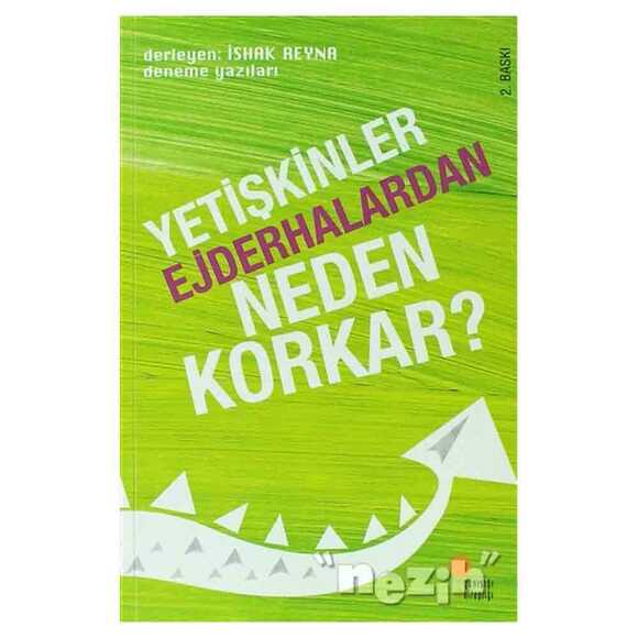 Yetişkinler Ejderhalardan Neden Korkar?