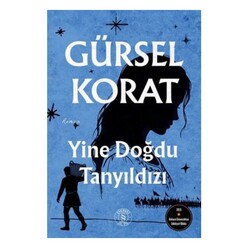 Everest Yayınları - Yine Doğdu Tanyıldızı