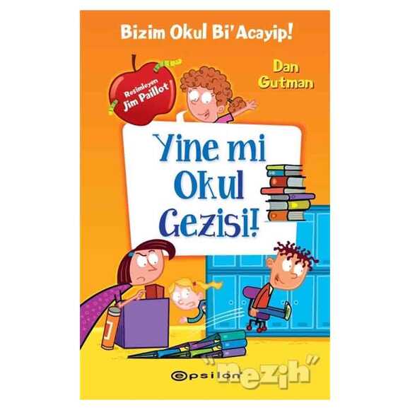 Yine mi Okul Gezisi!