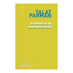 Yapı Kredi Yayınları - YKY Ergenlik ya da Merhaba Hüzün