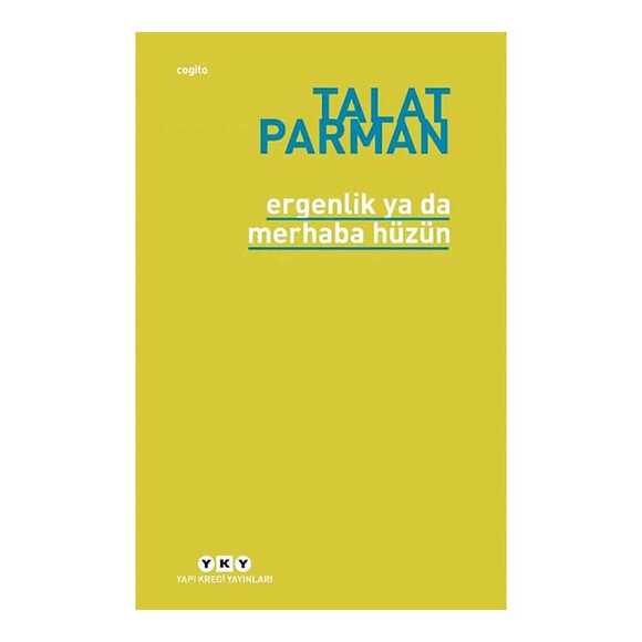 YKY Ergenlik ya da Merhaba Hüzün