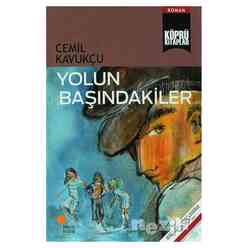 Yolun Başındakiler - Thumbnail