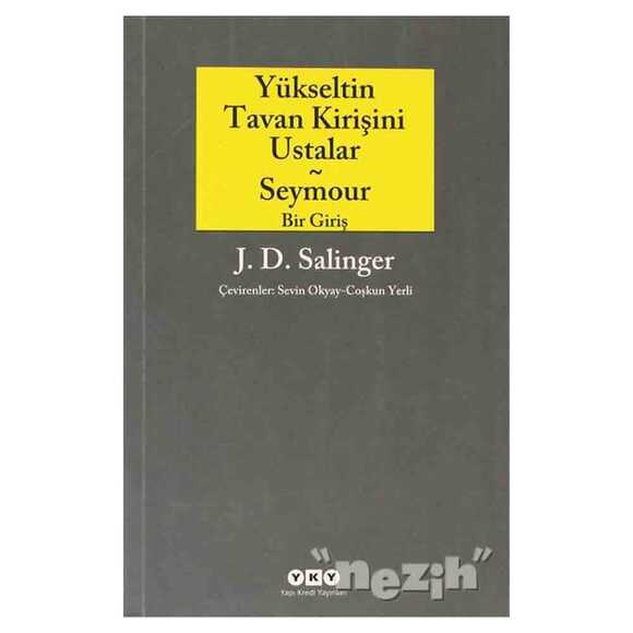 Yükseltin Tavan Kirişini Ustalar - Seymour Bir Giriş