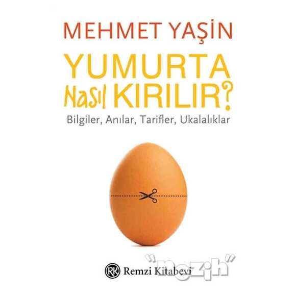 Yumurta Nasıl Kırılır?