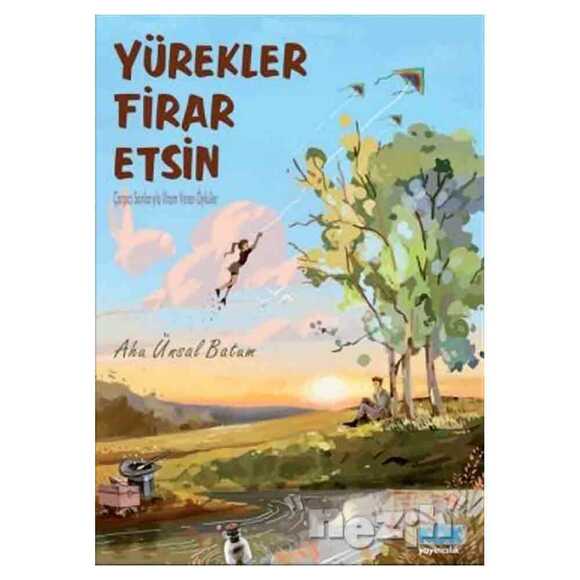 Yürekler Firar Etsin