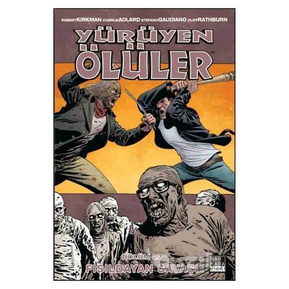 Yürüyen Ölüler 27 - Fısıldayan Savaşı