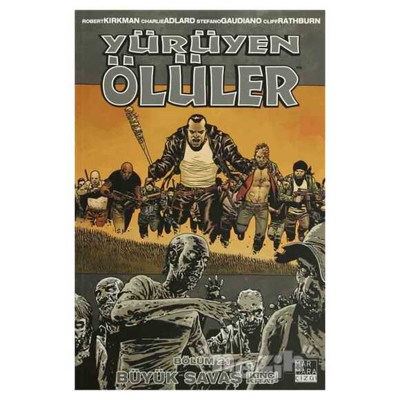 Yürüyen Ölüler Bölüm 21 : Büyük Savaş (İkinci Kitap)