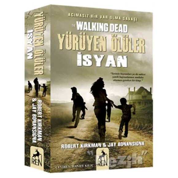 Yürüyen Ölüler : İsyan