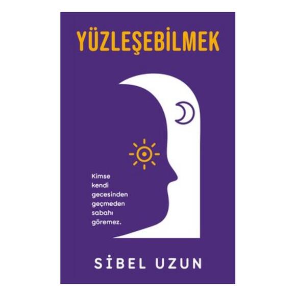 Yüzleşebilmek