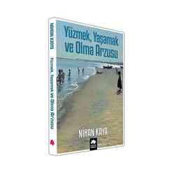 Yüzmek, Yaşamak ve Olma Arzusu - Thumbnail