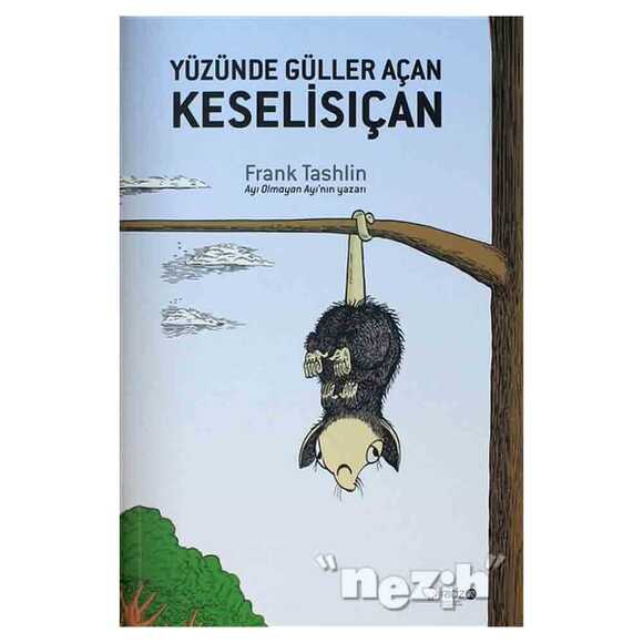 Yüzünde Güller Açan Keselisıçan