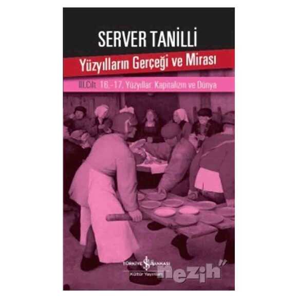 Yüzyılların Gerçeği ve Mirası 3. Cilt