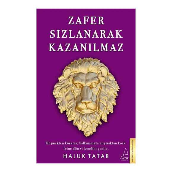 Zafer Sızlanarak Kazanılmaz