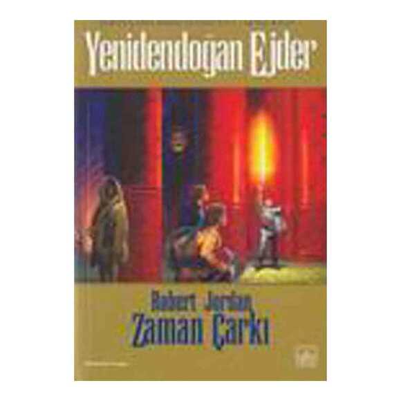 Zaman Çarkı 3. Cilt: Yenidendoğan Ejder 3. Kitap