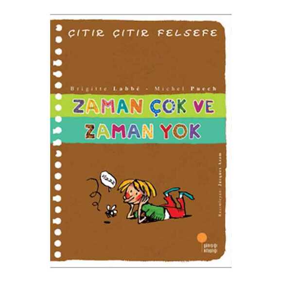 Zaman Çok ve Zaman Yok