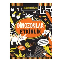 İş Bankası Kültür Yayınları - Zekânı Geliştir – Dinozorlar Etkinlik