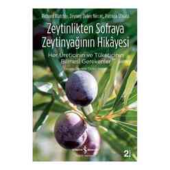 İş Bankası Kültür Yayınları - Zeytinlikten Sofraya Zeytinyağının Hikayesi