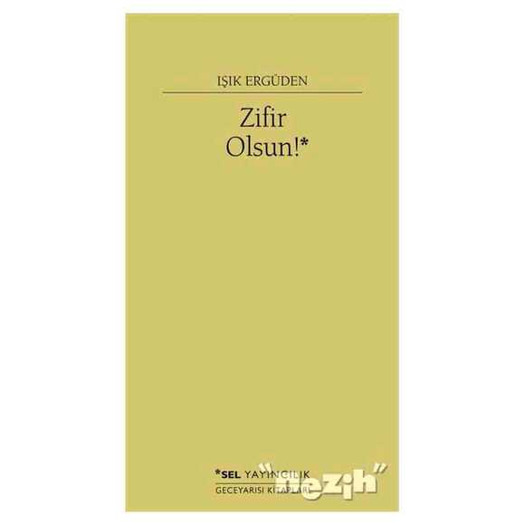 Zifir Olsun!