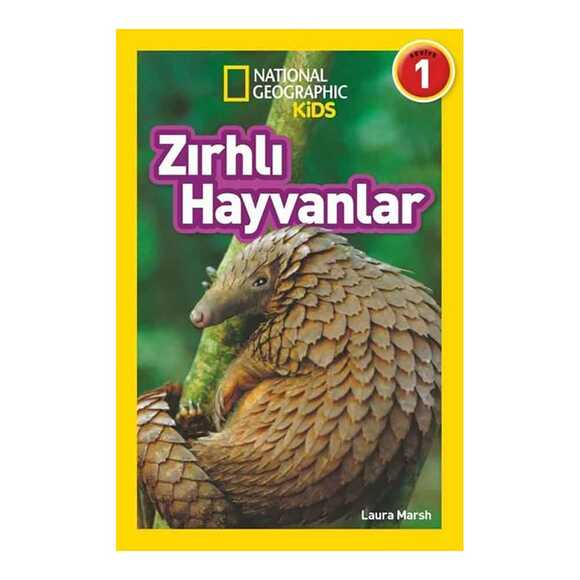 Zırhlı Hayvanlar - National Geographic Kids - Seviye 1