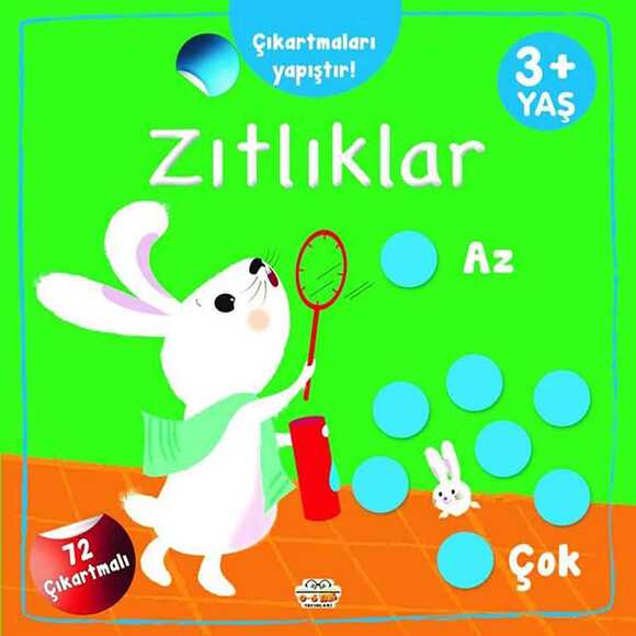 Zıtlıklar - Çıkarmaları Yapıştır! Az - Çok + 3 Yaş